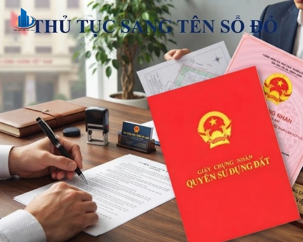 Thủ Tục Sang Tên Sổ Đỏ